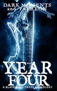 Dark Moments: Year Four