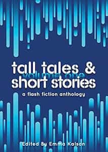 Tall Tales & Short Stories Vol. 1
